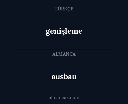 genişleme - ausbau