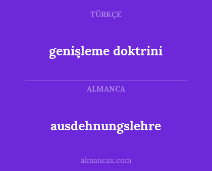 genişleme doktrini - ausdehnungslehre