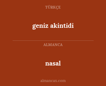 geniz akintidi - nasal