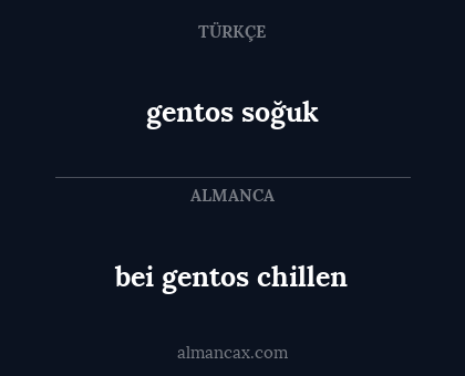 bei gentos chillen - gentos soğuk
