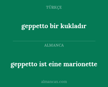 geppetto ist eine marionette - geppetto bir kukladır