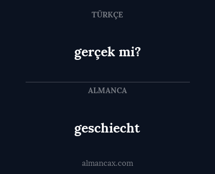 geschiecht - gerçek mi?