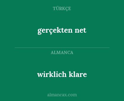 gerçekten net - wirklich klare