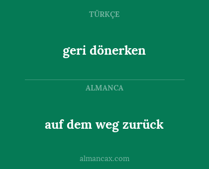 auf dem weg zurück - geri dönerken