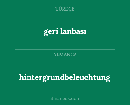 geri lanbası - hintergrundbeleuchtung