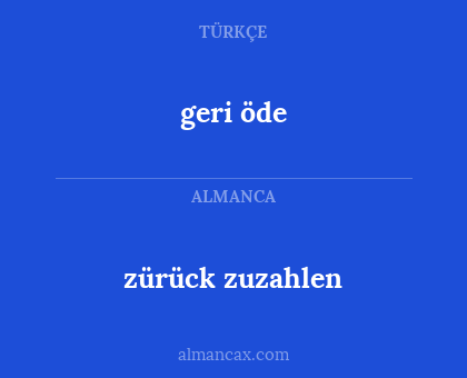geri öde - zürück zuzahlen