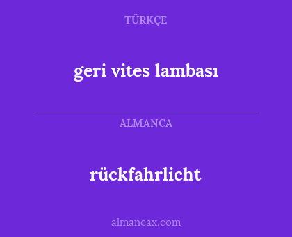 rückfahrlicht - geri vites lambası
