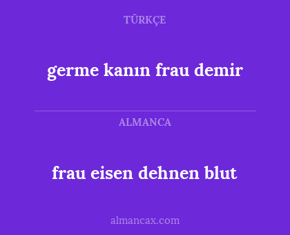 germe kanın frau demir - frau eisen dehnen blut