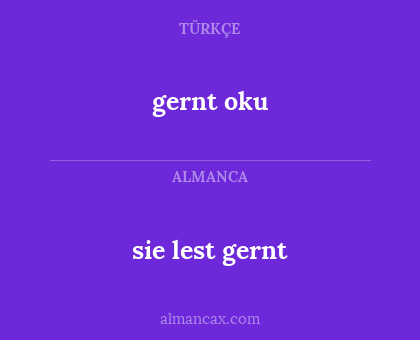 sie lest gernt - gernt oku