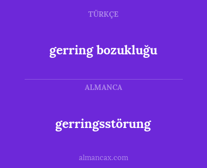 gerringsstörung - gerring bozukluğu