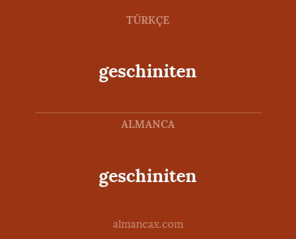 geschiniten - geschiniten