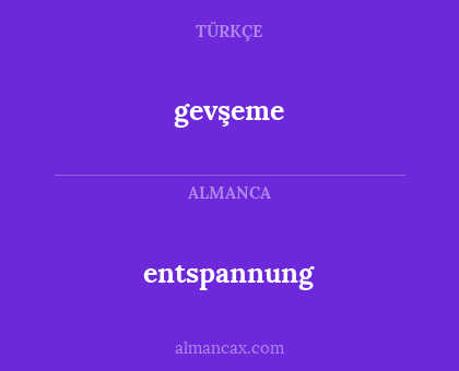 gevşeme - entspannung