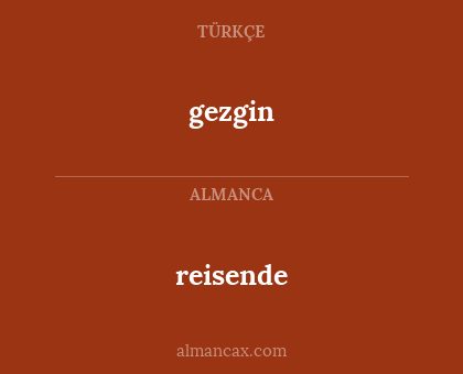 gezgin - reisende
