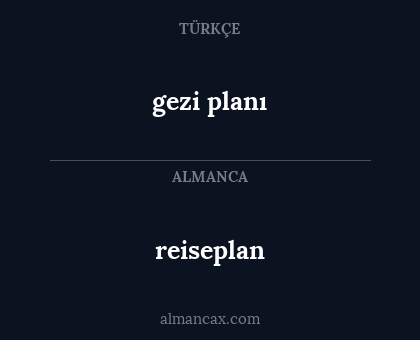 reiseplan - gezi planı