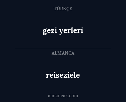 reiseziele - gezi yerleri