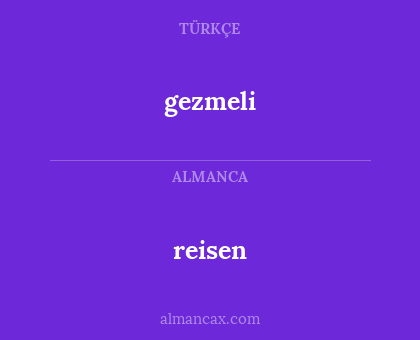 reisen - gezmeli