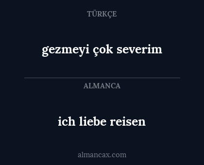 gezmeyi çok severim - ich liebe reisen