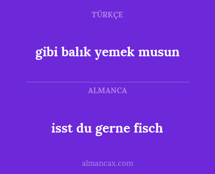isst du gerne fisch - gibi balık yemek musun
