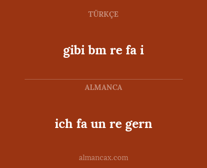gibi bm re fa i - ich fa un re gern