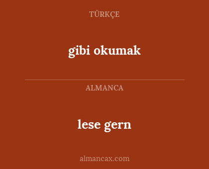 gibi okumak - lese gern