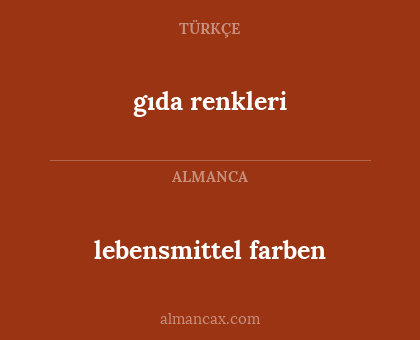 gıda renkleri - lebensmittel farben
