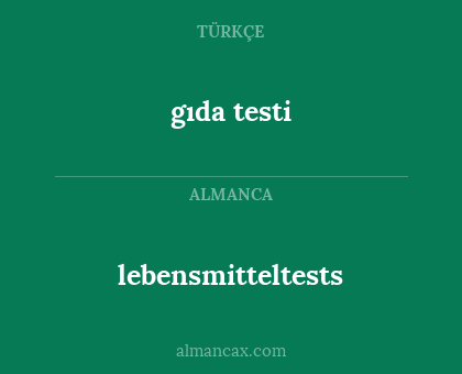gıda testi - lebensmitteltests