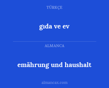 emährung und haushalt - gıda ve ev