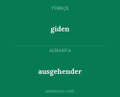 ausgehender - giden
