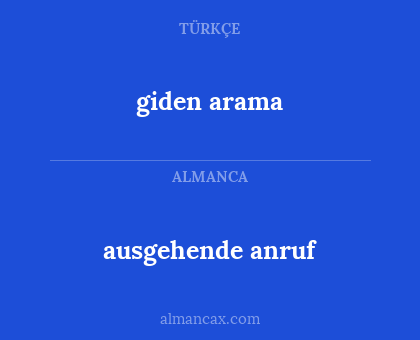 ausgehende anruf - giden arama