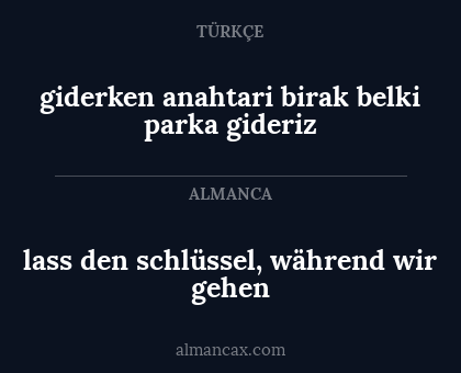 giderken anahtari birak belki parka gideriz - lass den schlüssel, während wir gehen
