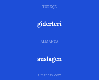 giderleri - auslagen