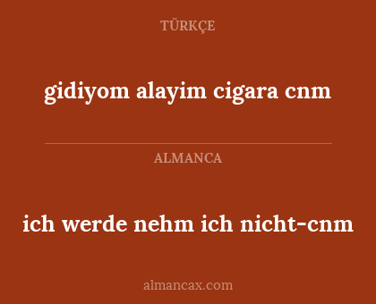 ich werde nehm ich nicht-cnm - gidiyom alayim cigara cnm