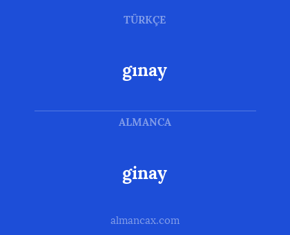 ginay - gınay