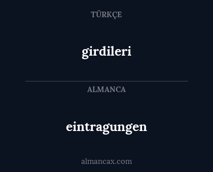 girdileri - eintragungen