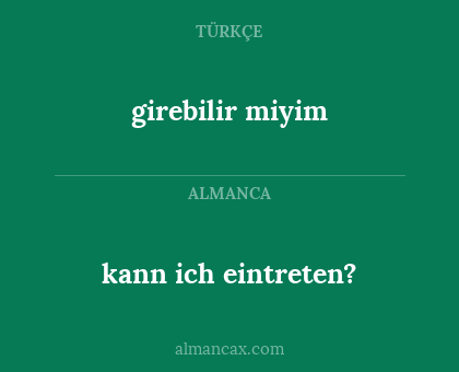 girebilir miyim - kann ich eintreten?