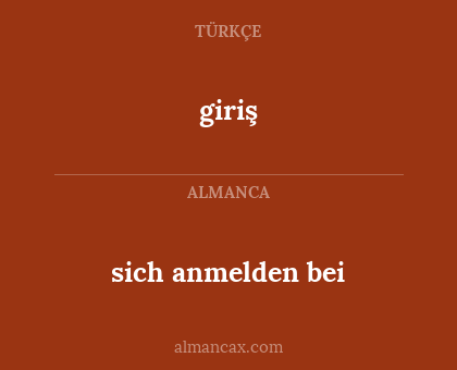 giriş - sich anmelden bei