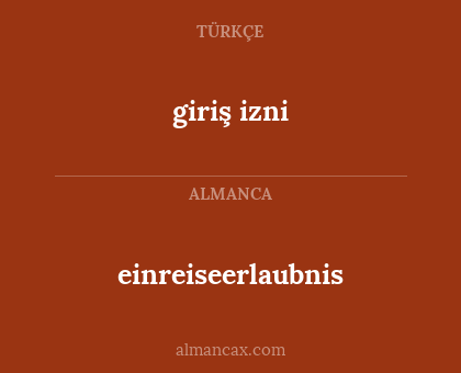 einreiseerlaubnis - giriş izni