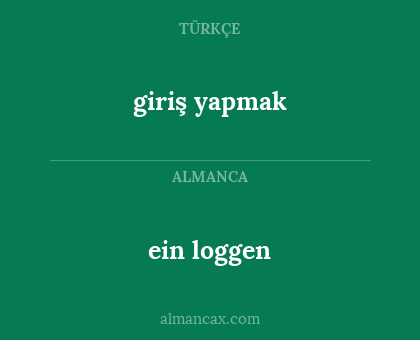 ein loggen - giriş yapmak