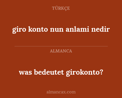 was bedeutet girokonto? - giro konto nun anlami nedir