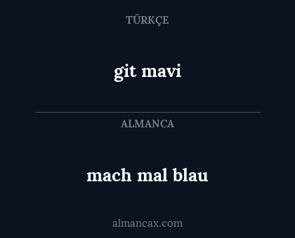 git mavi - mach mal blau