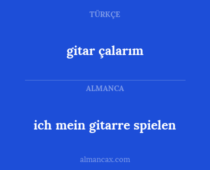gitar çalarım - ich mein gitarre spielen