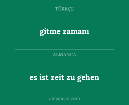 gitme zamanı - es ist zeit zu gehen