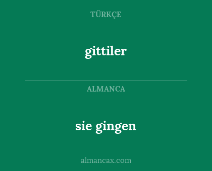 gittiler - sie gingen