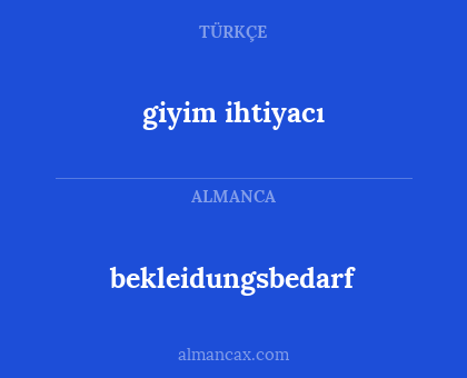 bekleidungsbedarf - giyim ihtiyacı