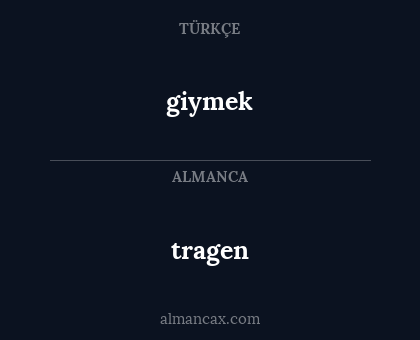 tragen - giymek