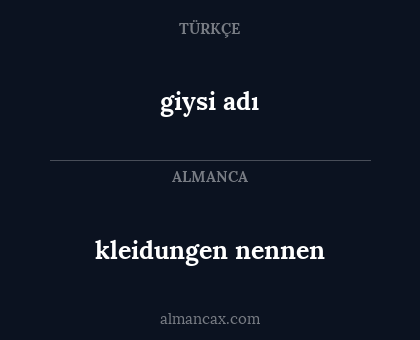giysi adı - kleidungen nennen
