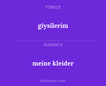 meine kleider - giysilerim