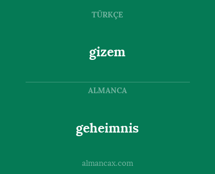 gizem - geheimnis