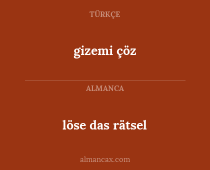 gizemi çöz - löse das rätsel