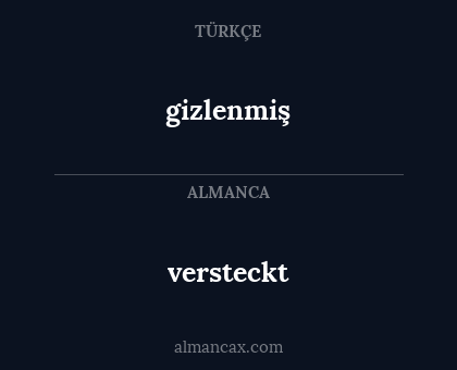 versteckt - gizlenmiş